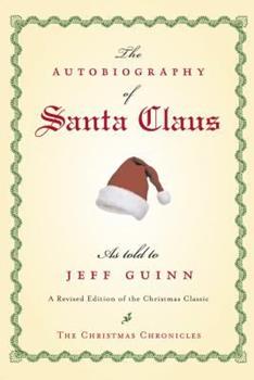 The Autobiography of Santa Claus by Jeff Guinn (Adult Historical Fiction)