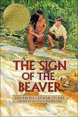 The Sign of the Beaver by Elizabeth George Speare (J Fiction)