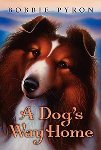 A Dog’s Way Home by Bobbie Pyron (J Fiction)